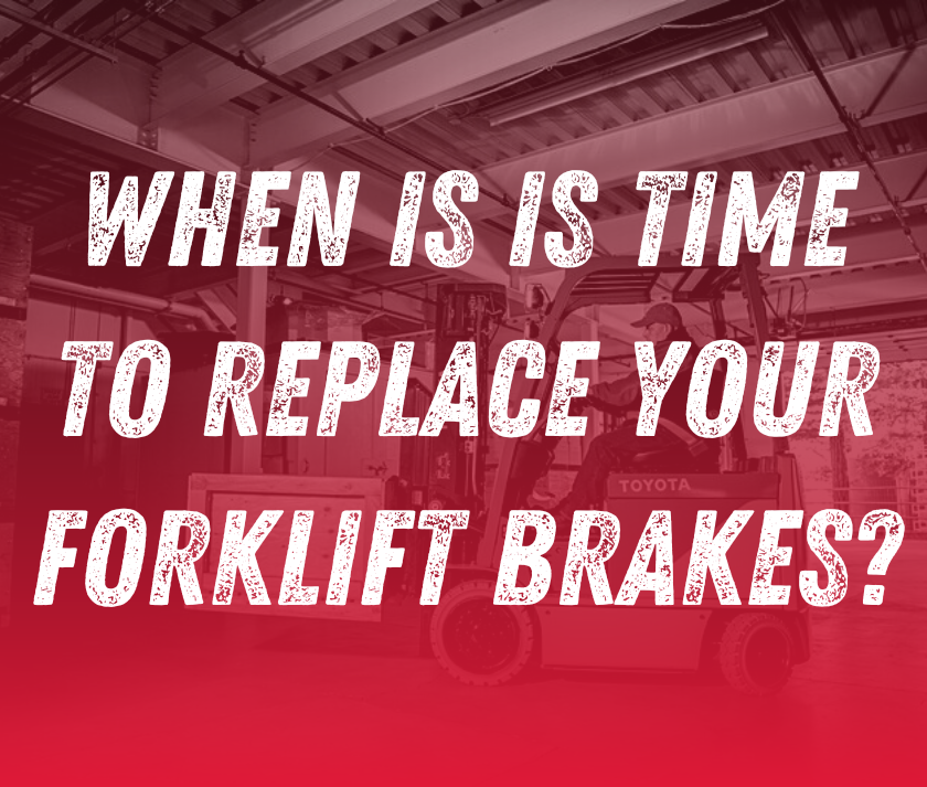 When is it Time to Replace Forklift Brakes? | Southeast Industrial ...
